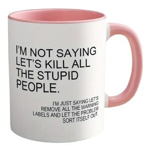 Humorous & Sarcastic Coffee Mugs Choice of Pink or Black